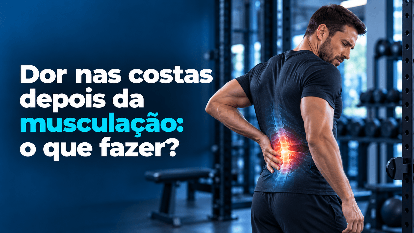 Dor nas costas depois da musculação D