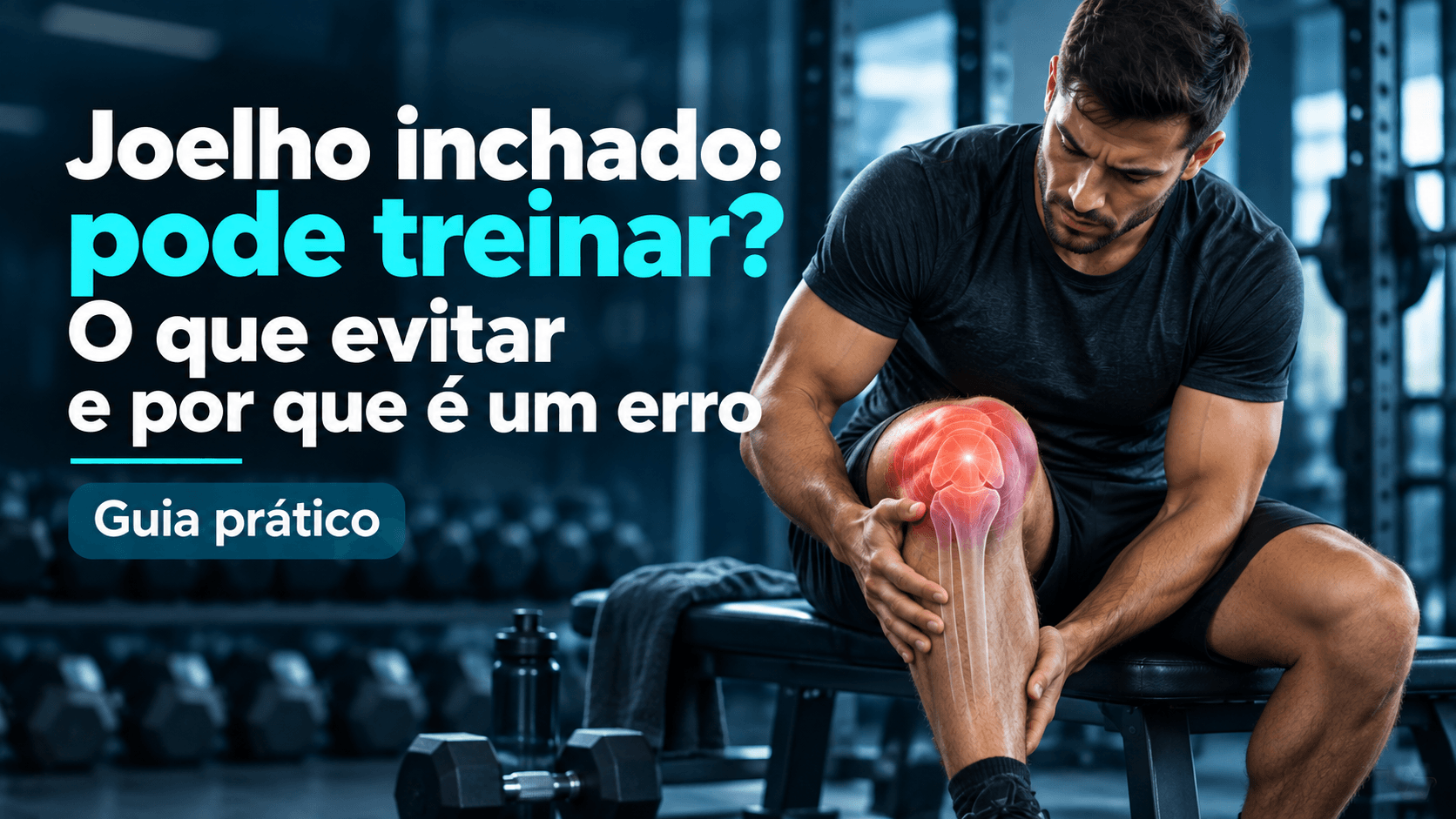 Joelho inchado pode treinar